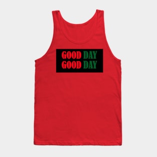 good day design art Tank Top